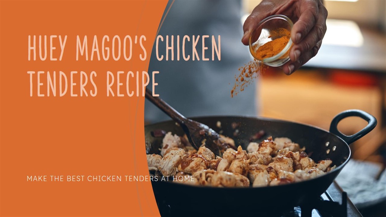 Huey Magoo's Chicken Tenders Recipe