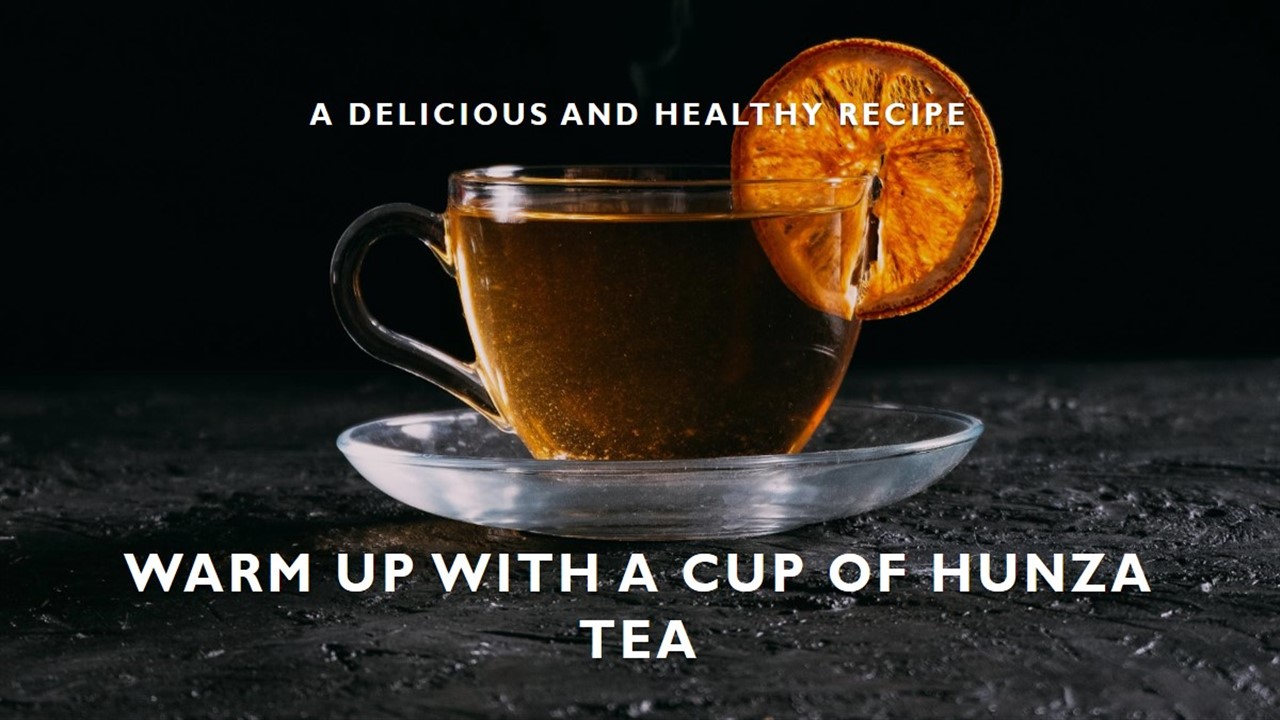 Hunza Tea Recipe